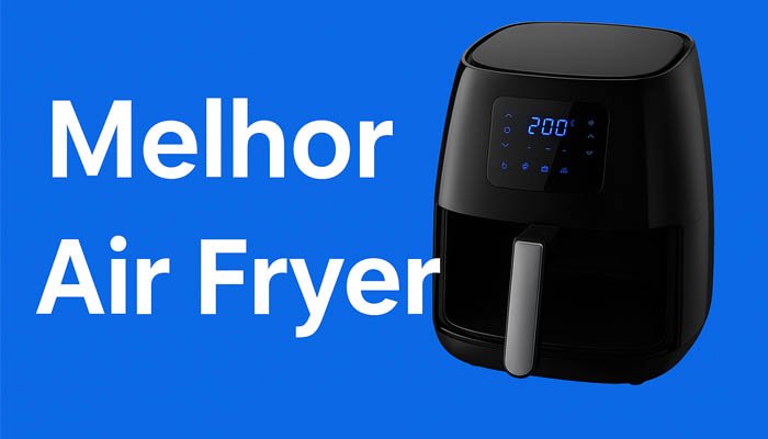 melhor air fryer, air fryer, qual a melhor air fryer, qual melhor air fryer, melhores air fryer 2025, melhor air fryer 2024, melhor air fryer 2025, melhor marcas de air fryer, melhores marca de air fryer, melhor air fryer, qual a melhor marca de air fryer, melhor marca de air fryer, melhor air fryer do mercado, air fryer melhor marca, air fryer qual a melhor, qual é a melhor marca de airfryer, air fryer melhores marcas, melhor marca de air fryer, qual a melhor marca de airfryer, fritadeira air fryer qual é a melhor