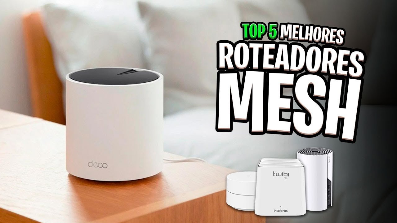Melhor roteador mesh: os 10 melhores em 2025 Melhor roteador mesh: os 10 melhores em 2025