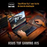 Notebook Gamer ASUS TUF Gaming A15, RTX3050 AMD RYZEN 7, 16 GB, 512 GB SSD, W11 Home, 15.6'' IPS 144Hz, Graphite Black - FA506NCG-HN217W - Imagem 5