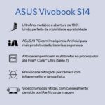Notebook ASUS Vivobook S14, Intel Core Ultra 5, 16 GB, 512 GB SSD, W 11 Home, 14.0'' FHD, Matte Gray - S3407CA-LY113W - Imagem 19