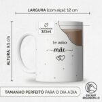 Caneca de Porcelana Premium Te Amo Mãe 325ml: presente criativo e elegante para emocionar em datas especiais. - Imagem 3