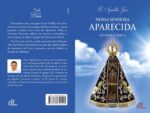 Nossa Senhora Aparecida: novena e terço para fortalecer a fé e pedir proteção para toda a família. - Imagem 3