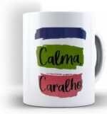 Caneca Calma C@ralho com caixinha de presente: cerâmica premium, 325ml e ideal para presentear com humor. - Imagem 4