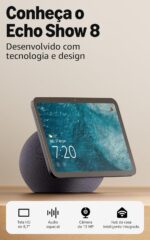 Amazon Echo Show 8: tela HD vibrante, áudio espacial e Alexa para sua casa inteligente.
