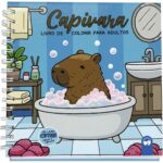 Cuties Edição Especial de Luxo - Capivara: livro de colorir com capa dura, 40 ilustrações exclusivas e lâmina de acetato para relaxar e criar.