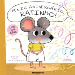 Feliz aniversário, Ratinho! é um livro interativo para crianças que celebra a amizade com abas e surpresas encantadoras.