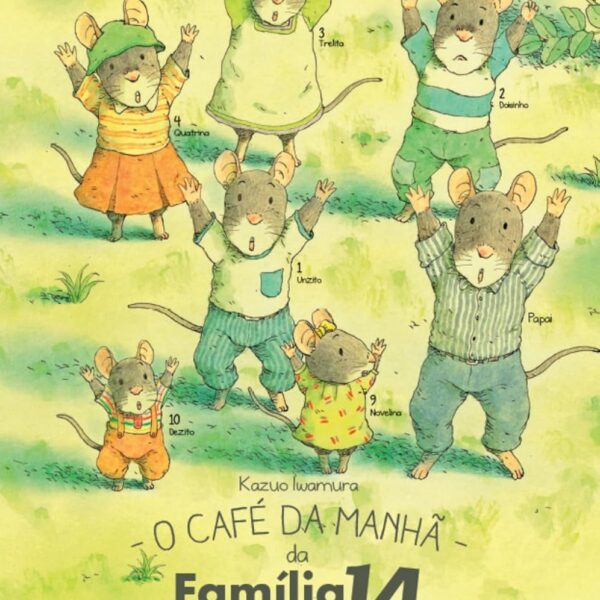 O café da manhã da família 14: uma história delicada sobre união, colaboração e a magia das rotinas em família.